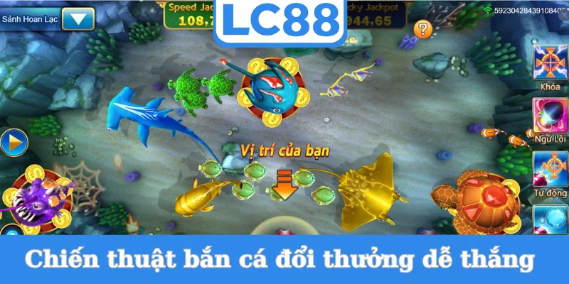 chien-thuat-ban-ca-doi-thuong-de-thang