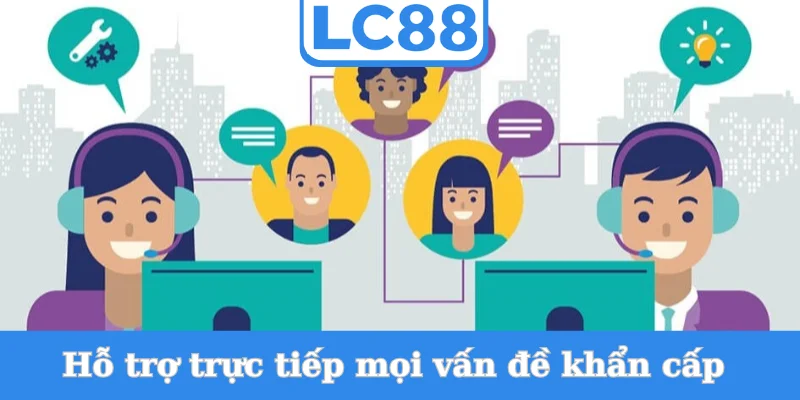 ho-tro-truc-tiep-moi-van-de-khan-cap